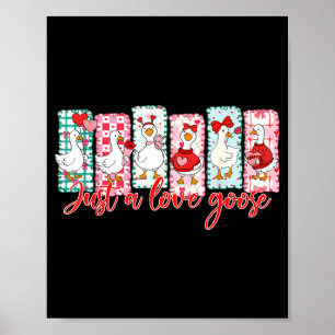 Just A Love Goose Cute Valentine Geese Coquette Wo Poster