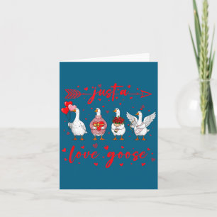 Just A Love Goose Funny Valentine Cute Goose For W Card