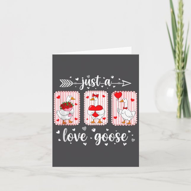 Just A Love Goose Funny Valentine Cute Goose For W Card (Front)