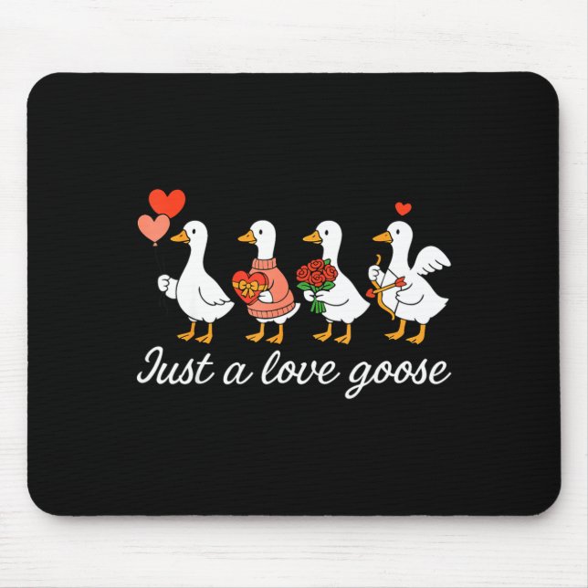 Just A Love Goose Valentine Duck Silly Goose Valen Mouse Mat (Front)