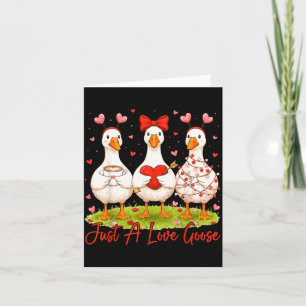 Just A Lovely Goose Coffee Funny Valentine Silly G Card