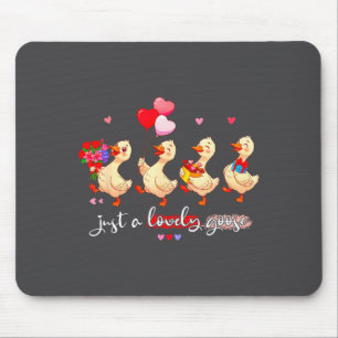 Just A Lovely Goose Cute Silly Animal Squad Valent Mouse Mat