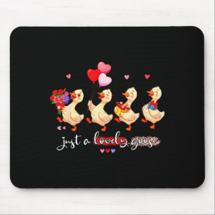 Just A Lovely Goose Cute Silly Animal Squad Valent Mouse Mat