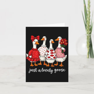 Just A Lovely Goose Cute Silly Goose Valentine's D Card