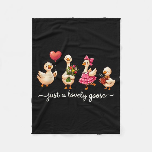 Just A Lovely Goose Cute Silly Goose Valentine's D Fleece Blanket (Front)
