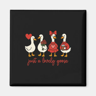 Just A Lovely Goose Valentine Duck Funny Geese Val Magnet
