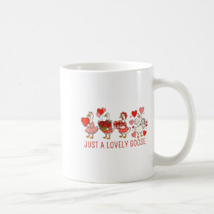 Just A Lovely Goose Valentines Day Cute Heart Goos Coffee Mug