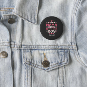 Just a Mama in Love with Her Boy 6 Cm Round Badge