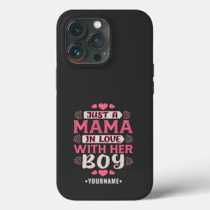 Just a Mama in Love with Her Boy iPhone 13 Pro Case