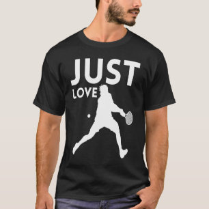 Just a Man Dad who love Tennis Biggest Fan Tennis T-Shirt