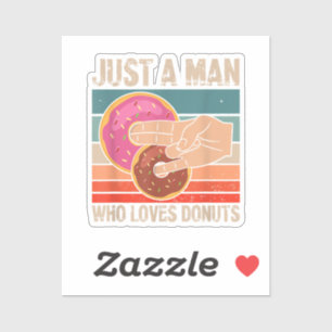 Just A Man Who Loves Doughnuts  2 In The Pinky 1 I