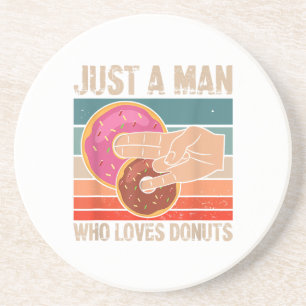 Just A Man Who Loves Doughnuts  2 In The Pinky 1 I Coaster