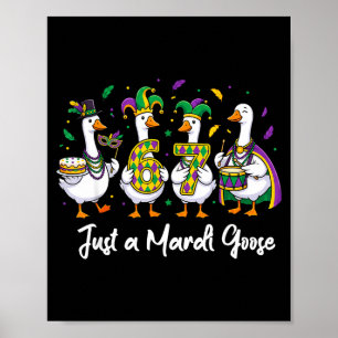 Just A Mardi Goose Funny Jester Duck Squad Carniva Poster
