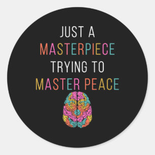 Just A Masterpiece Mental Health Awareness Green S Classic Round Sticker
