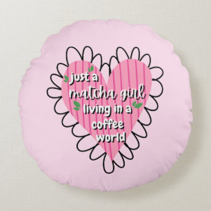 Just a Matcha Girl Heart Aesthetic – Pink Cute Round Cushion