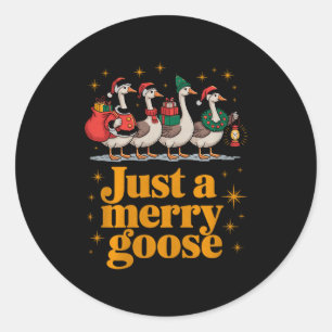 Just A Merry Goose Funny Christmas Premium Tri-ble Classic Round Sticker