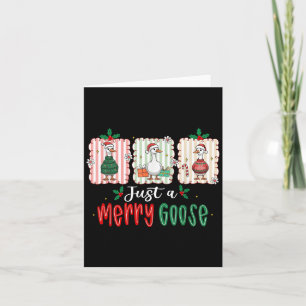 Just A Merry Goose Xmas Merry Christmas Funny Men Card
