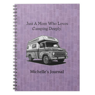 Just A Mom Who Loves Camping Deeply Outdoor Life Notebook