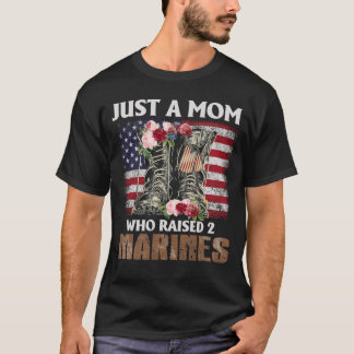 Just A Mom Who Raised Marines American Flag T-Shirt