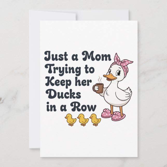 Just A Mum Trying To Keep Her Ducks In A Row Funny Invitation (Front)