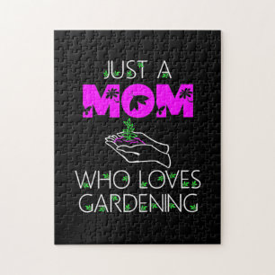 Just A Mum Who Loves Gardening Jigsaw Puzzle