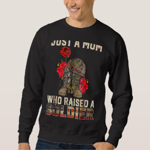 Just A Mum Who Raised A Soldier Combat Boots With Sweatshirt