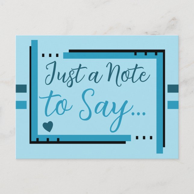Just a note to say dark and light blue postcard (Front)