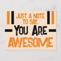 Just a note you are awesome orange black