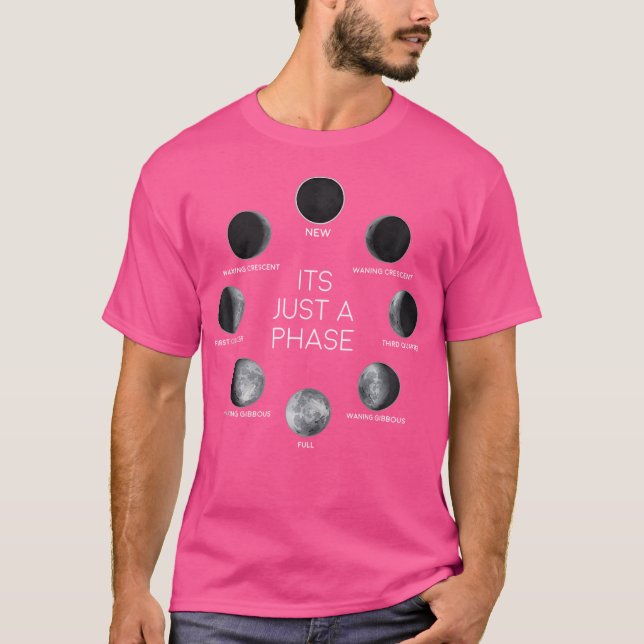 Just A Phase Moon Lunar Space T-Shirt (Front)