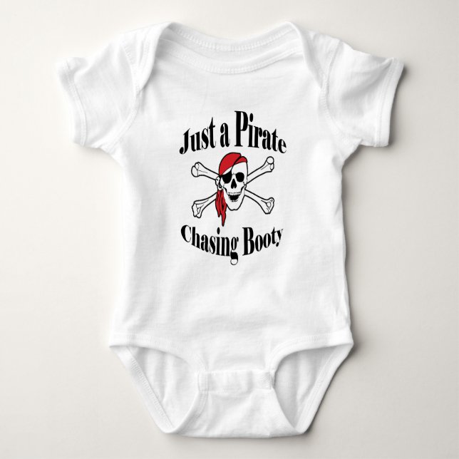 Just a Pirate Chasing Booty Baby Bodysuit (Front)