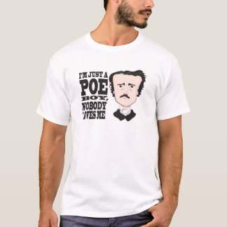 Just a Poe Boy T-Shirt