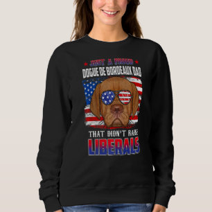 Just A Proud Dogue De Bordeaux Dad Merica Dog 4th Sweatshirt
