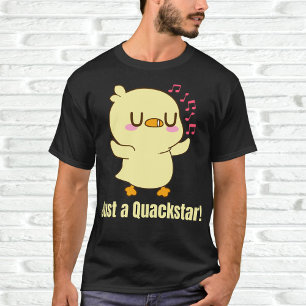 Just a Quackstar! T-Shirt