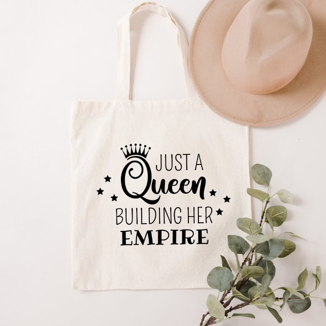 Just a Queen Building Her Empire Black Quote Tote Bag (Creator Uploaded)