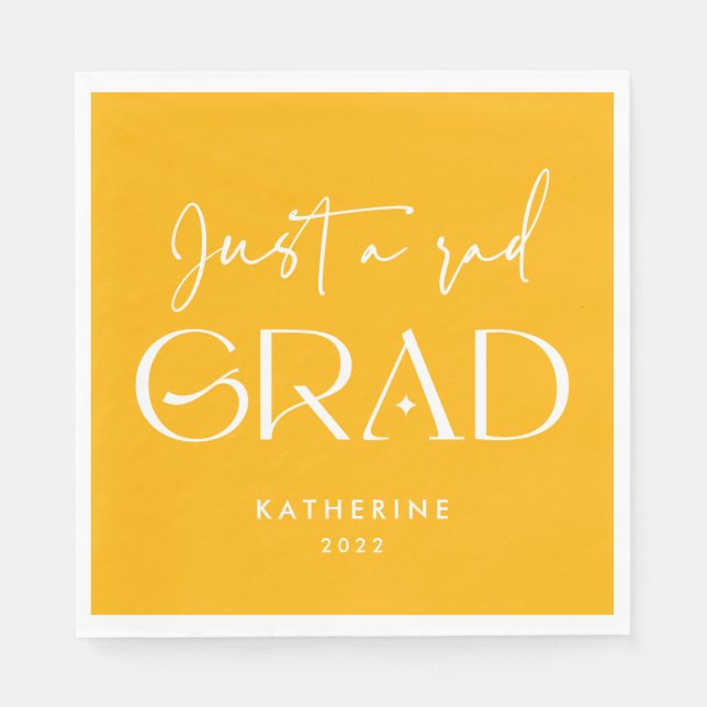 Just a rad Grad Funny Yellow 2022 Graduation Napkin (Front)