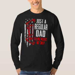 Just A Regular Dad Raising Wolves Not Sheep Bow On T-Shirt