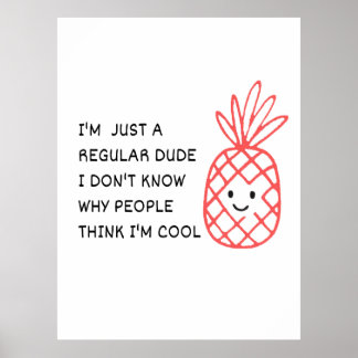 Just a Regular Dude Poster