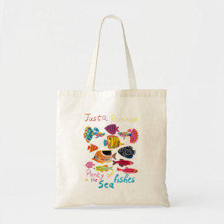Just a Reminder (Plenty of Fishes) Tote Bag