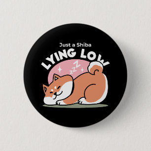 Just a Shiba Lying Low: Cute Shiba Inu Design 6 Cm Round Badge