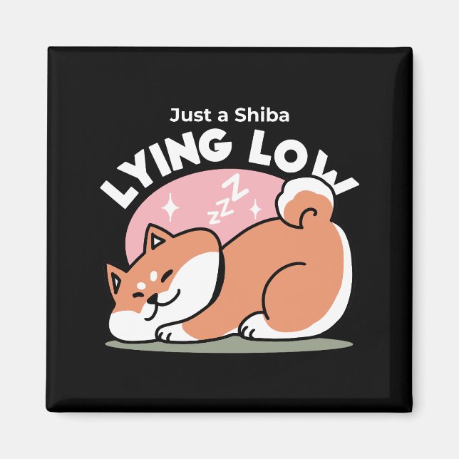 Just a Shiba Lying Low: Cute Shiba Inu Design Magnet (Front)