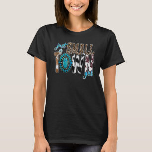 Just A Small Town Girl Cow Print Turquoise Wild So T-Shirt