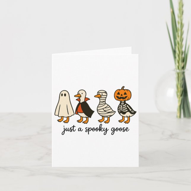 Just A Spooky Goose  Card (Front)