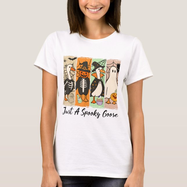 Just A Spooky Goose Halloween Costume Spooky Shirt (Front)