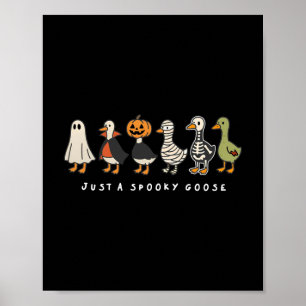 Just A Spooky Goose Halloween Goose Spooky Season  Poster
