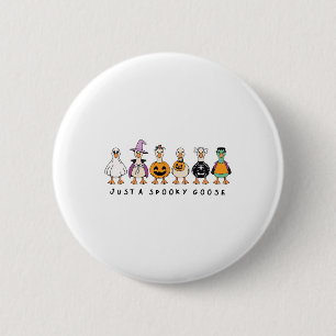 Just A Spooky Goose Halloween Silly Goose Funny Ha 6 Cm Round Badge