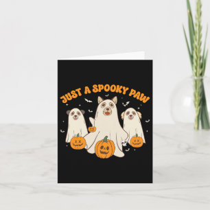 Just A Spooky Paw Cute Ghost Dogs Funny Halloween  Card