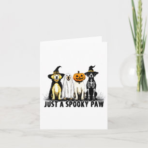 Just A Spooky Paw Ghost Dog Halloween Card