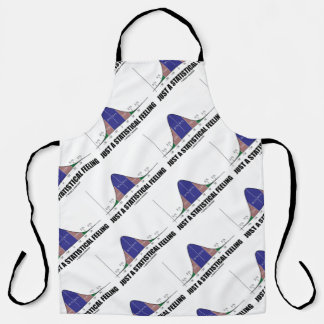 Just A Statistical Feeling Statistical Humour Apron