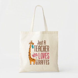 Just a Teacher Who Loves Giraffes Giraffe Lover Tote Bag
