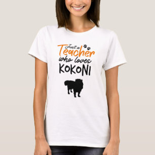 Just A Teacher Who Loves Kokoni T-Shirt